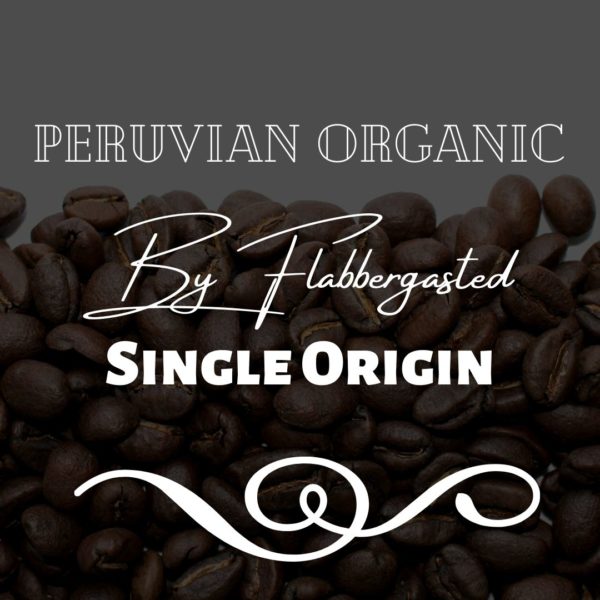 Peruvian Organic by Flabbergasted